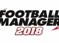 Sports Interactive confirms new features for FM 2018