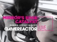 Today on GR Live: Mirror's Edge: Catalyst