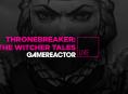 We're playing Thronebreaker: The Witcher Tales on GR Live