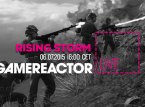 Gamereactor Live today: Rising Storm