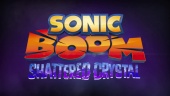 Sonic Boom: Shattered Crystal - Launch Trailer